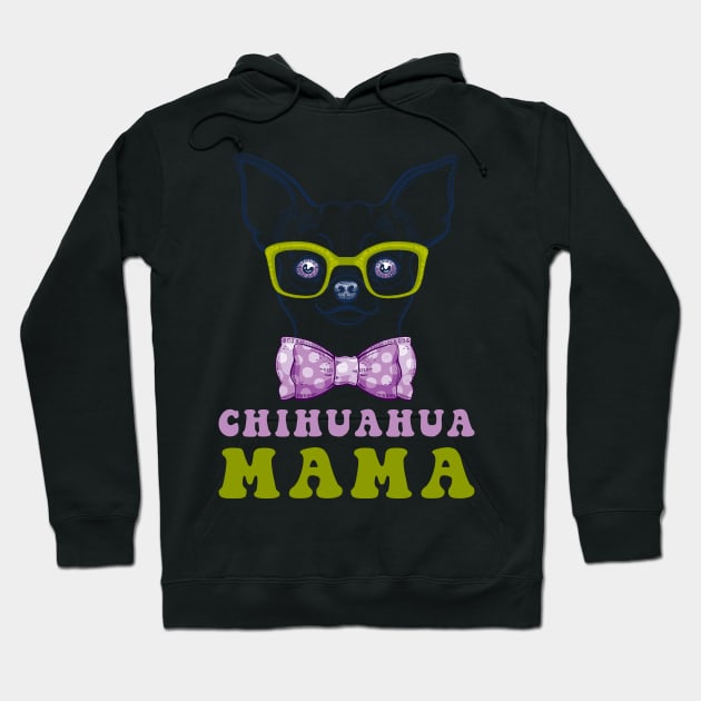 Groovy chihuahua mama - The nerdy chihuahua dog lover shirt Hoodie by Novelty-art